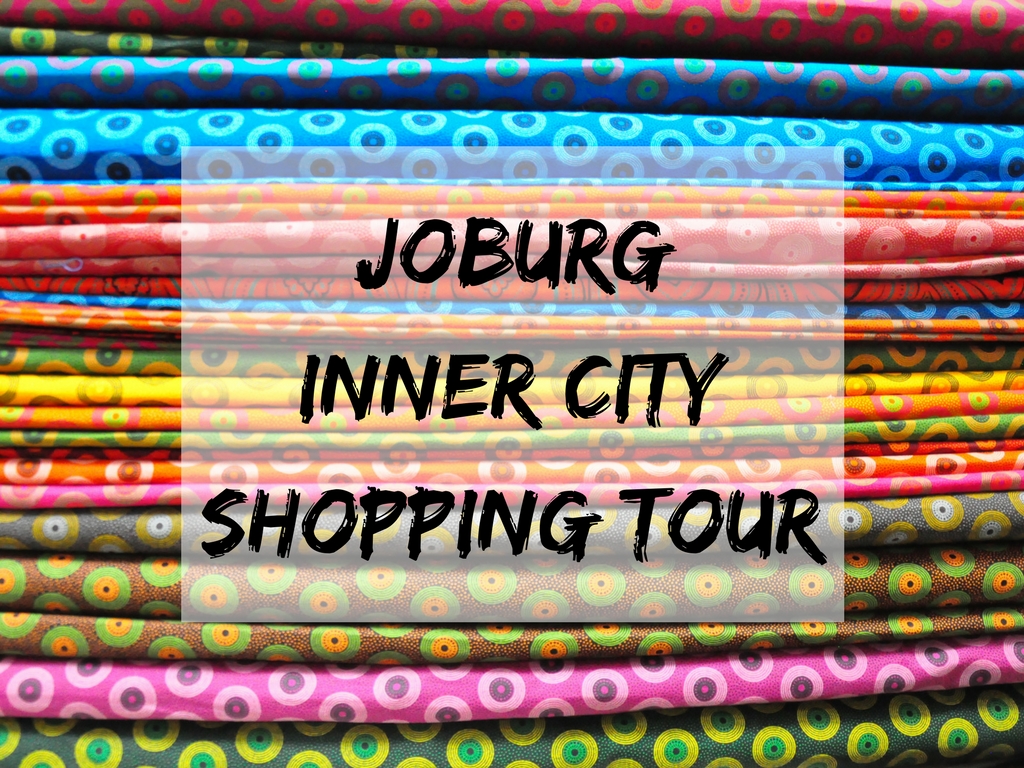 Joburg inner city shopping tour