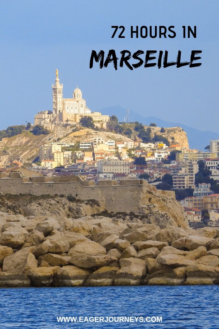 Marseille: Exploring France’s oldest city in 72 hours - Eager Journeys