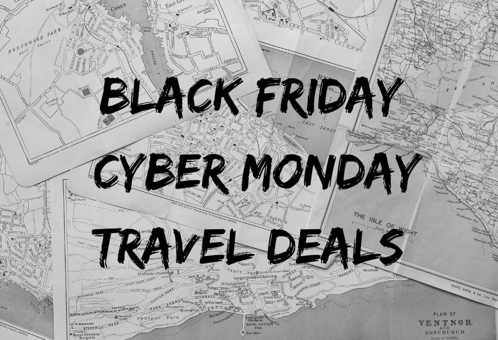 Black Friday and Cyber Monday Travel Deals Eager Journeys