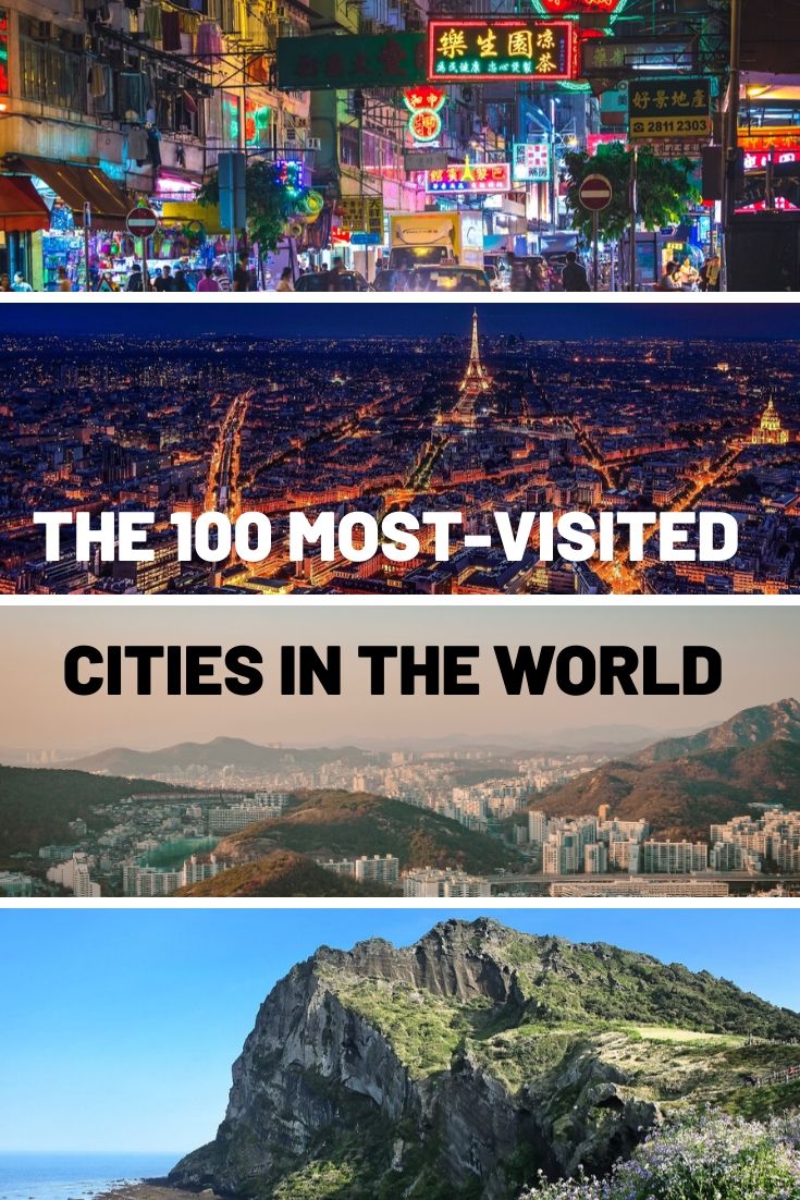 The 100 most-visited cities in the world